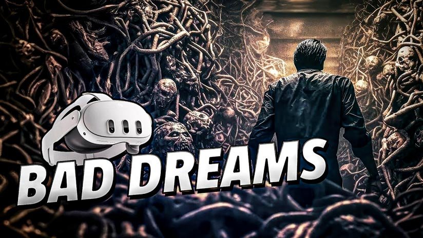 Bad Dreams – Meta Quest 3 Gameplay | First Minutes