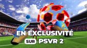 La surprise sur PS VR2 pile pour la Coupe du Monde !⚽[CleanSheet Soccer 2]